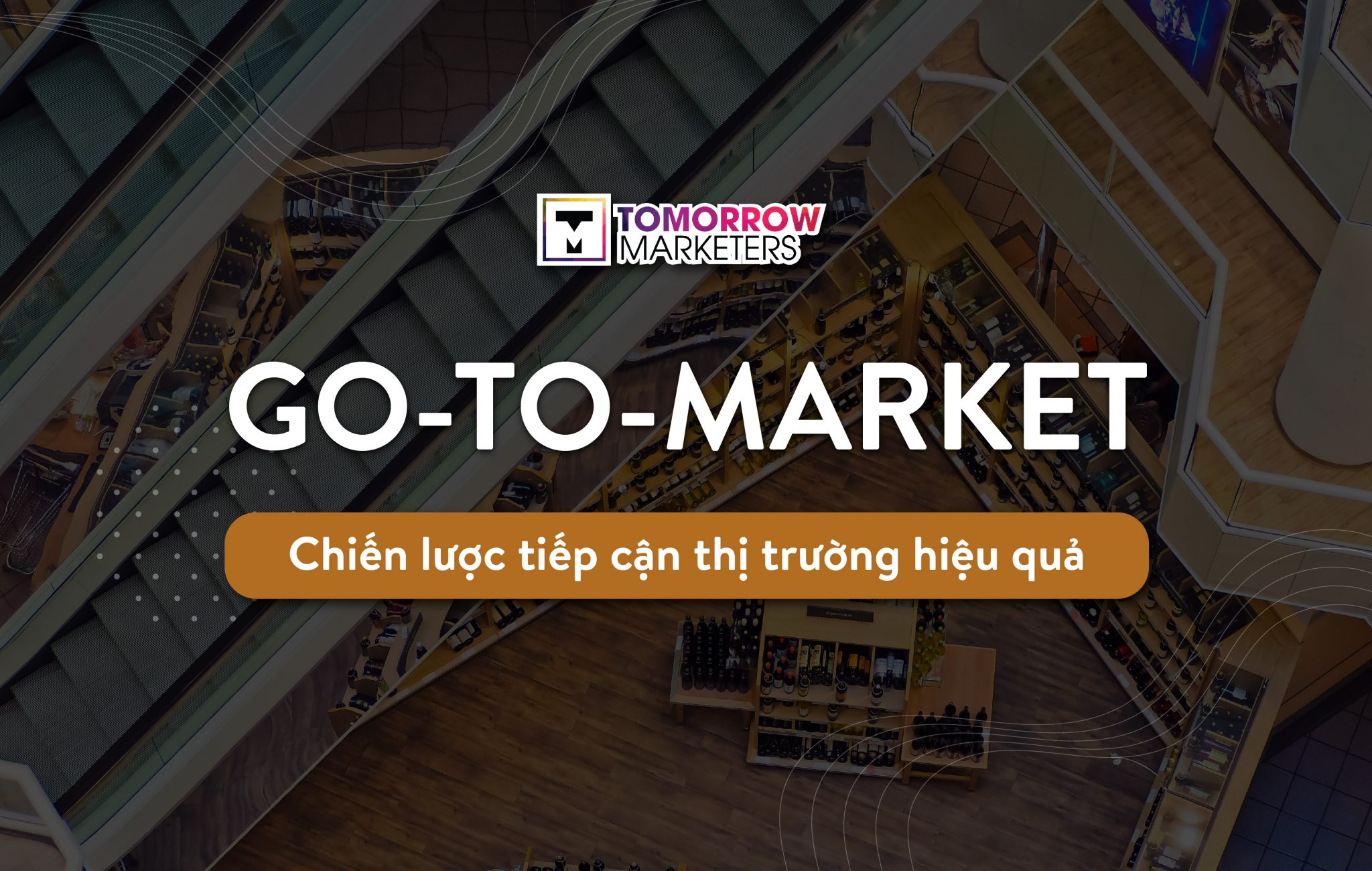 Chiến lược Go toMarket